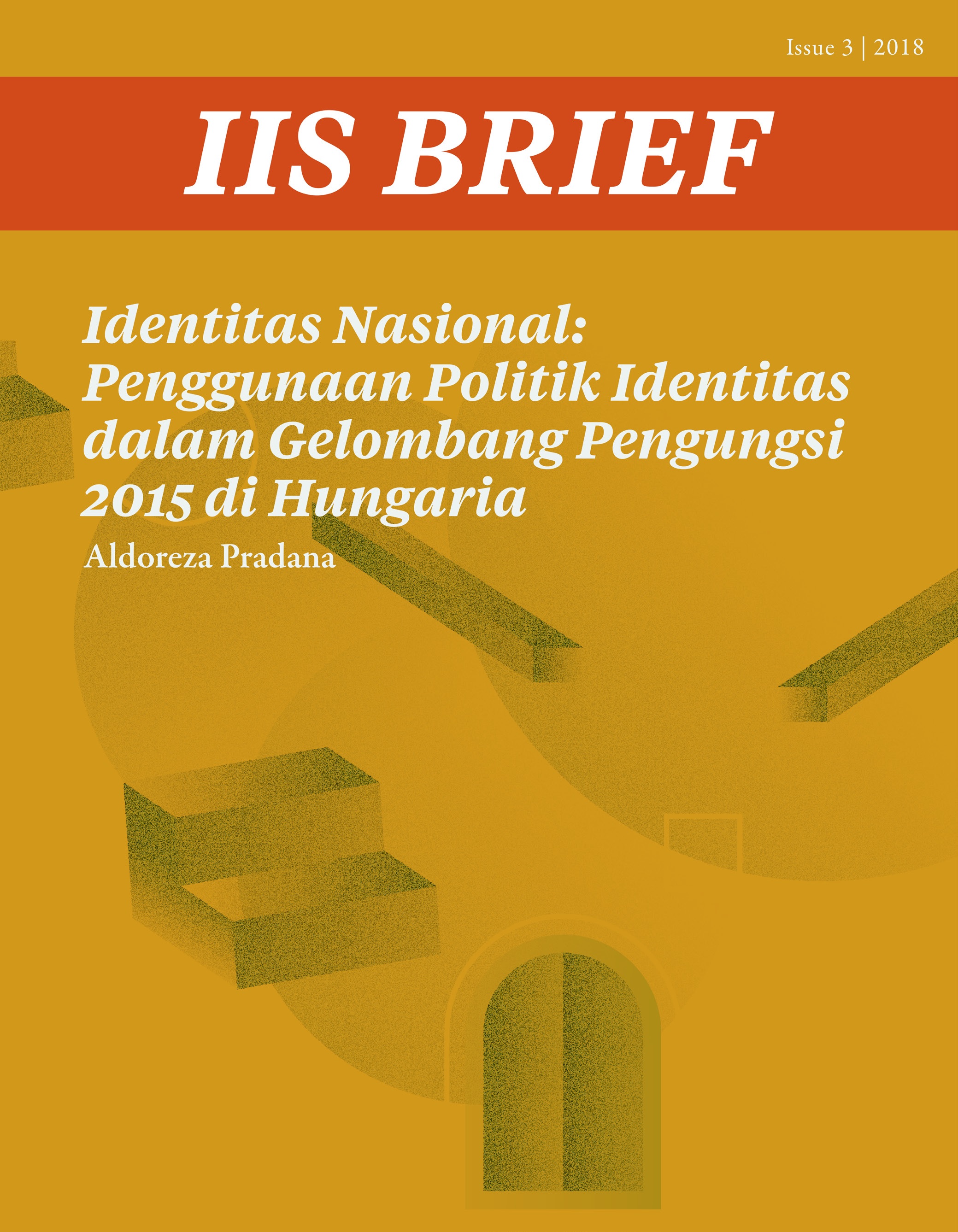 Identitas Nasional: Penggunaan Politik Identitas dalam Gelombang Pengungsi 2015 di Hungaria