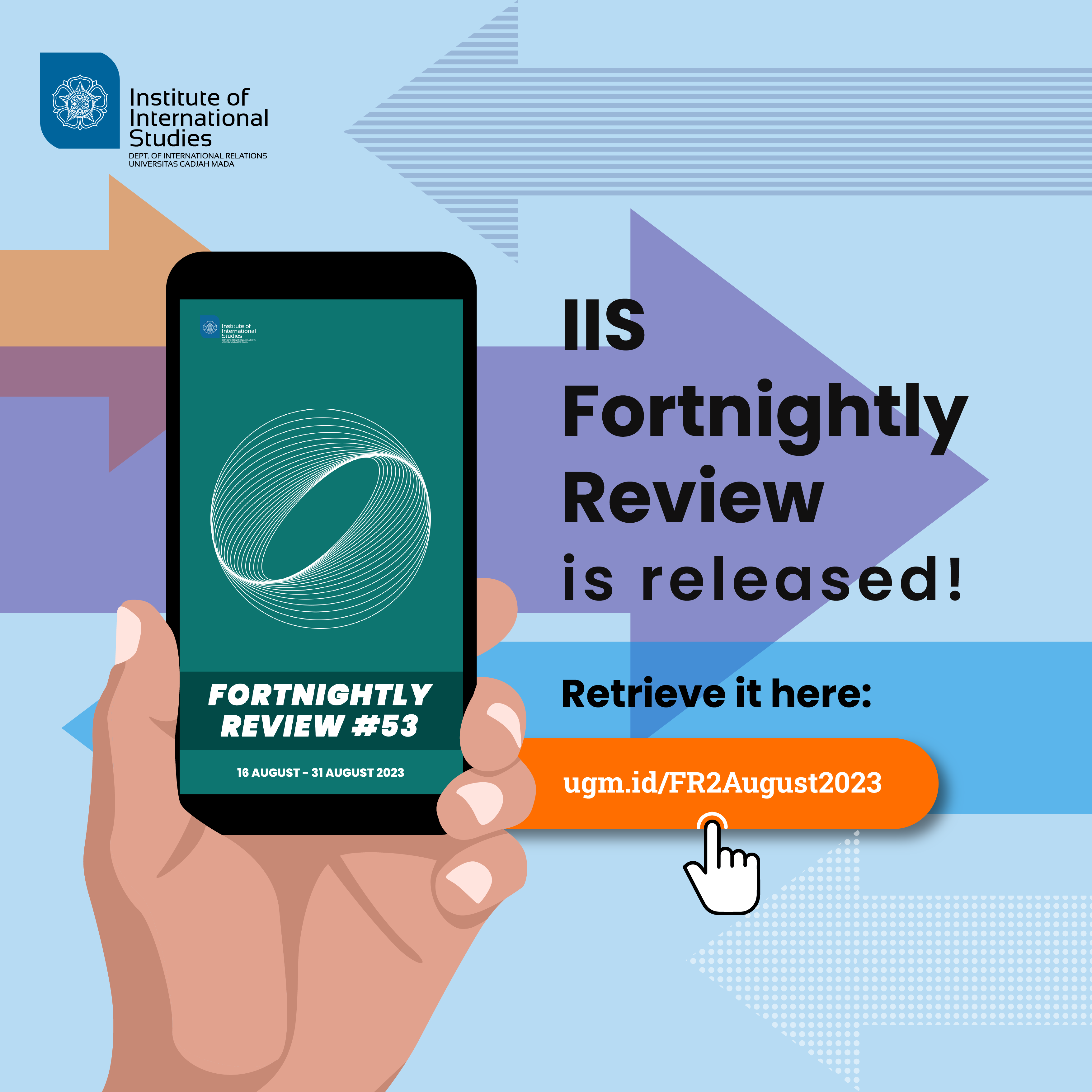 IIS Fortnightly Review #53 | Edisi 16 – 31 Agustus 2023